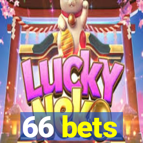 66 bets